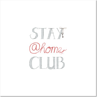 Stay @home Club Posters and Art